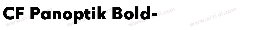 CF Panoptik Bold字体转换 CF Panoptik Bold字体转换
